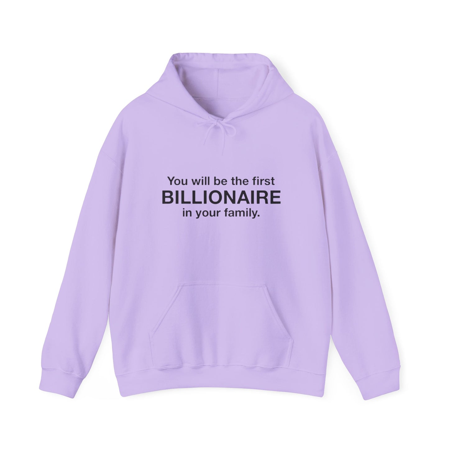 First Billionaire Hoodie Sweatshirt