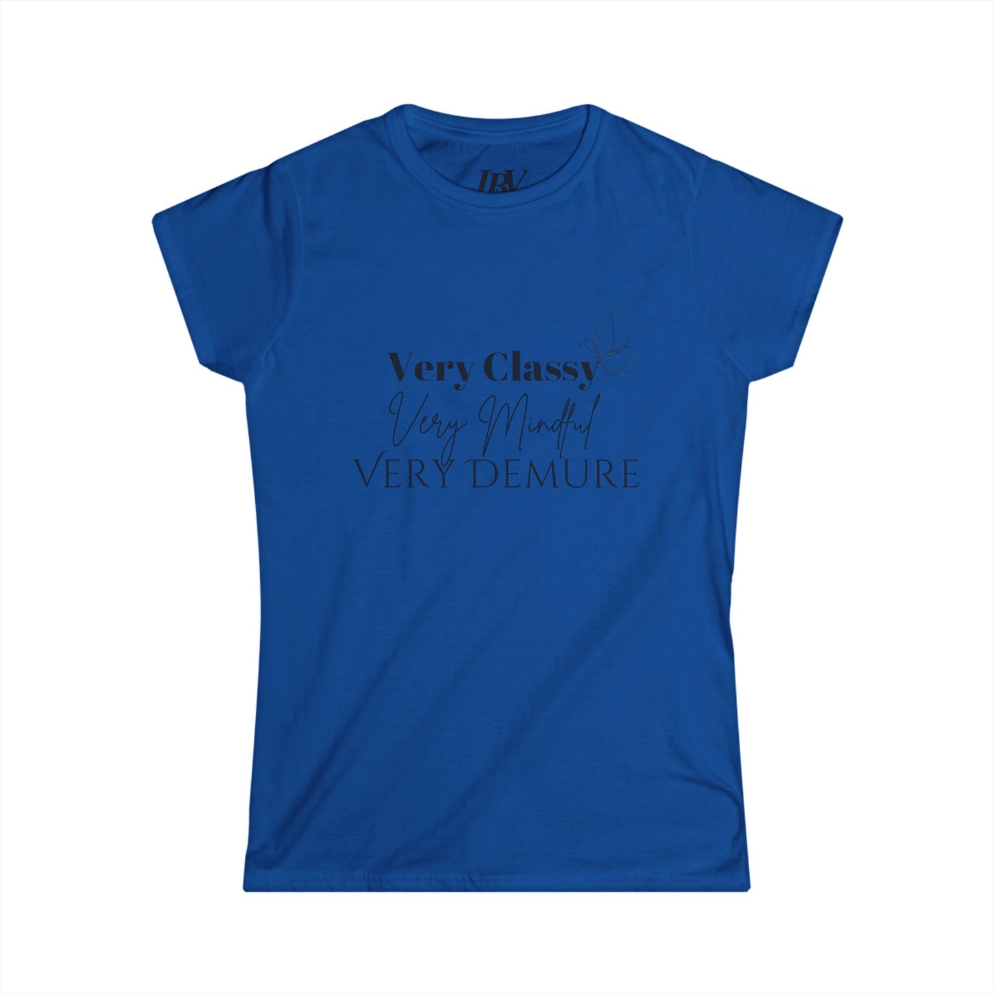 Very Classy Very Mindful Very Demure Women T-Shirt